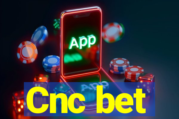 Cnc bet